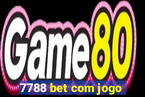 7788 bet com jogo